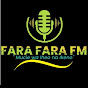 FARA FARA FM