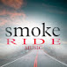 Beat Smoke Ride