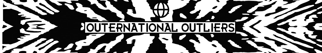 Outernational Outliers