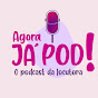 Agora Já Pod - Podcast