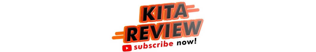 Kita Review