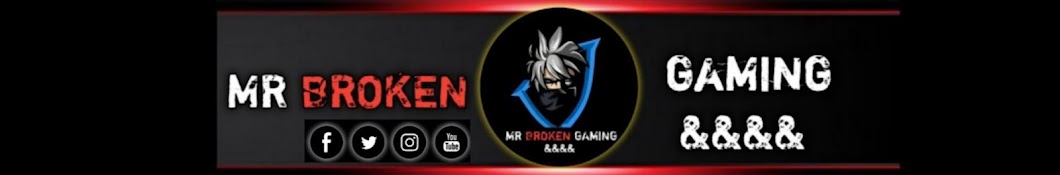 MR BROKEN GAMING &&&&