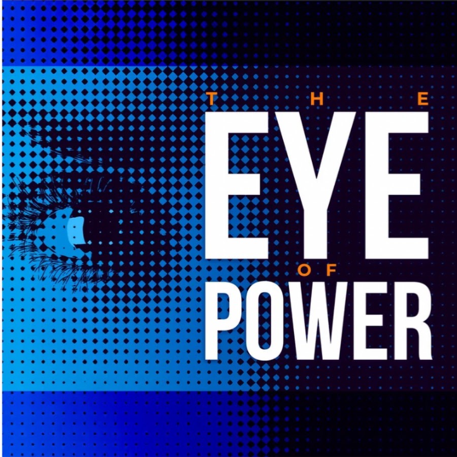 Eye of Power - YouTube