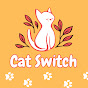 Cat Switch