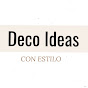 DECO IDEAS con estilo