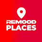 Remood Places