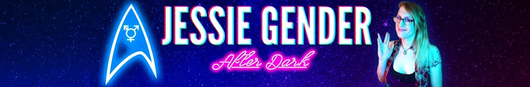 Jessie Gender After Dark