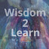 Wisdom 2 Learn