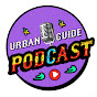 Urban Guide Podcast