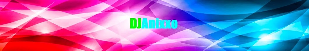 DJAnixxo