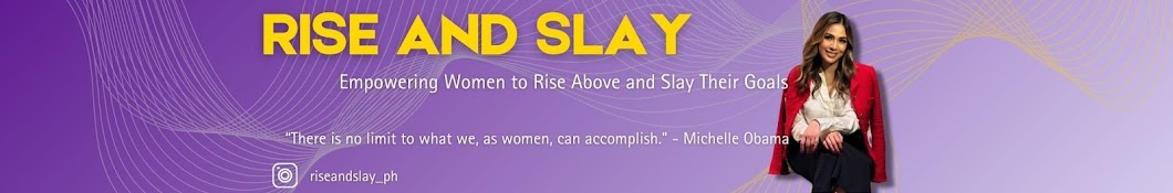 Rise & Slay