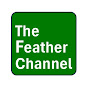 The Feather Channel 