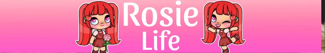 Rosie Life