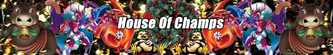 House of Champs Banner