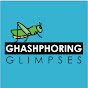 Ghashphoring Glimpses