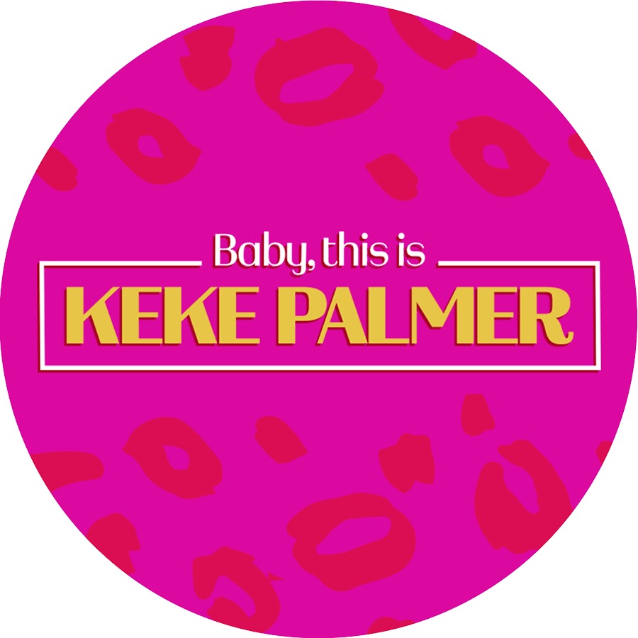 Baby, This is Keke Palmer