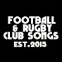 Football & Rugby Club Songs