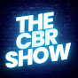 THE CBR SHOW