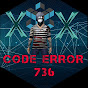 CODE ERROR 736