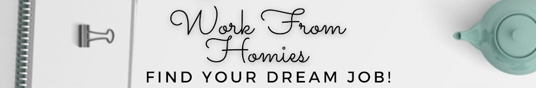 Work From Homies - Find Your Remote Dream Job Banner