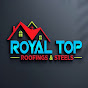 Royal Top Roofing & Steels