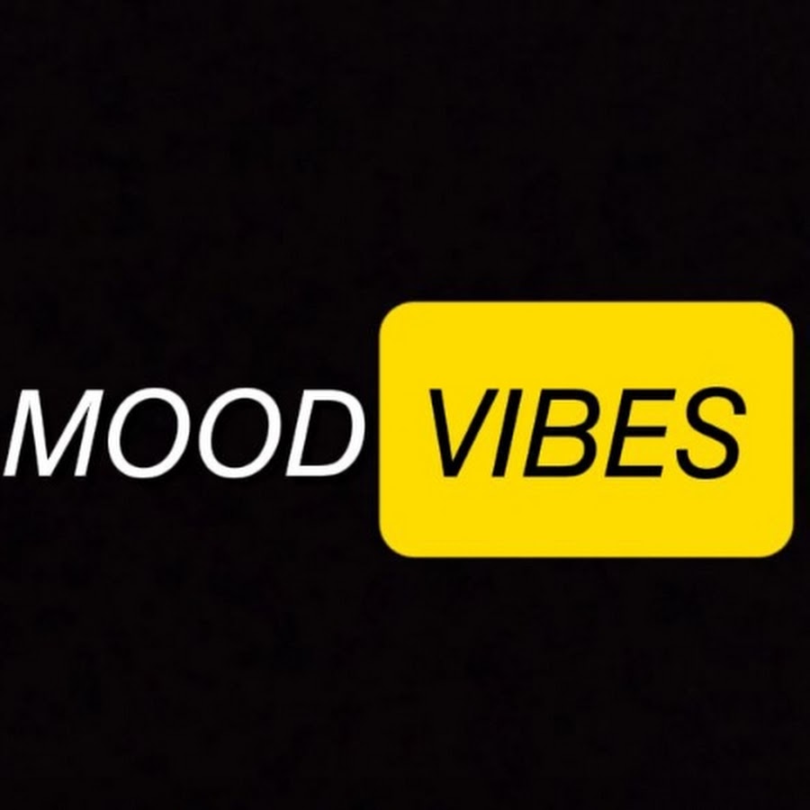 MOOD VIBES - YouTube MOOD VIBES 