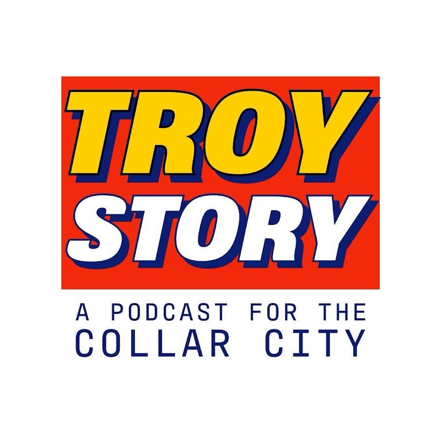 Troy Story: A Podcast for the Collar City - YouTube Troy Story: A Podcast for the Collar City