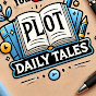 Plot Tales Daily