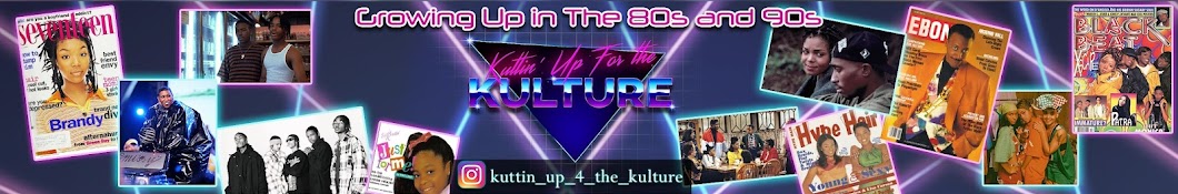Kuttin' Up For The Kulture Banner