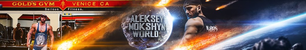 Aleksey Mokshyn World