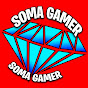 SOMA GAMER