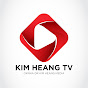 KIM HEANG TV