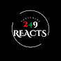 249 Reacts