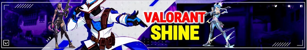 Valorant Shine