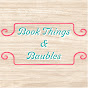 Book Things & Baubles