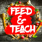 Feed & Teach