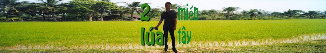 2lúa miền tây Banner