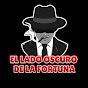 El Lado Oscuro De La Fortuna