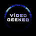 VİDEO GEEKED