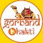 Gorband Bhakti