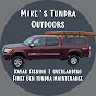 Mike’s Tundra Outdoors