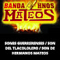 Banda Hermanos Mateos - Topic