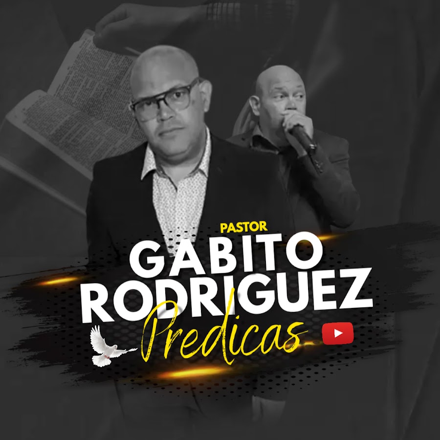 Predicas de Gabito Rodriguez @predicasdegabitorodriguez