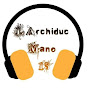 L'Archiduc Mano 13