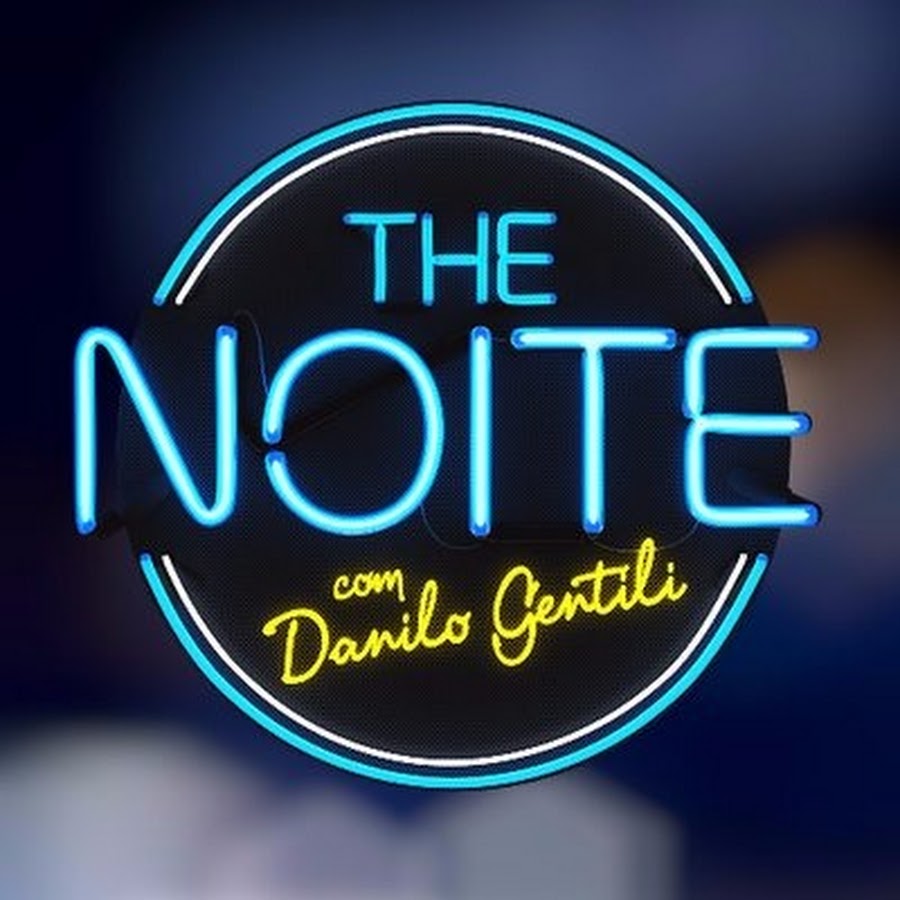 The Noite com Danilo Gentili @TheNoite