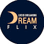 DreamFlix Lucid Dreaming