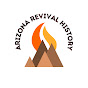 Arizona Revival History