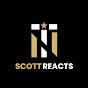 Scott Reacts 