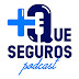 Más Que Seguros Podcast