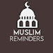 Muslim Reminders